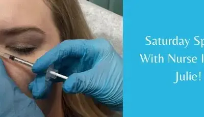Saturday Specials With Nurse Injector Julie | Premier Medspa
